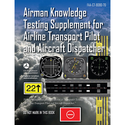 ASA Airman Knowledge Testing Supplement for ATP and Aircraft Dispatcher