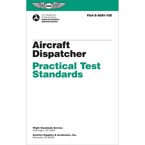 Aircraft Dispatcher Practical Test Standards | Softcover