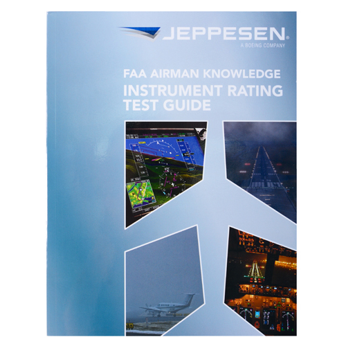 FAA AIRMAN KNOWLEDGE INSTRUMENT RATING TEST GUIDE