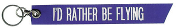 KEY CHAIN/I'D RATHER BE FLYING