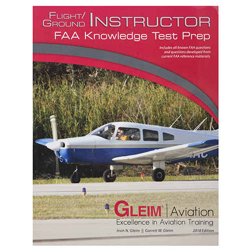 Flight/Ground Instructor FAA Knowledge Test / 2018 Edition