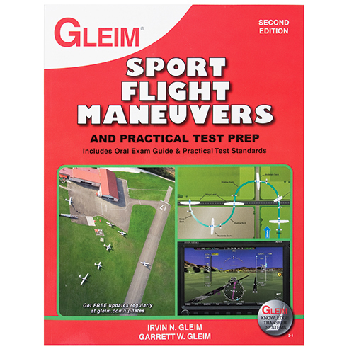 Sport Pilot Flight Maneuvers and Practical Test Prep / 2nd Edition